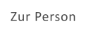 Zur Person