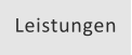 Leistungen
