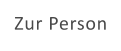 Zur Person