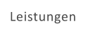 Leistungen